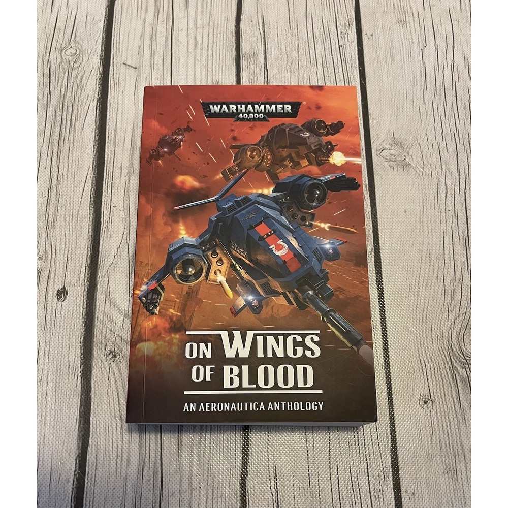 On Wings of Blood : An Aeronautica Anthology - Warhammer 40K - Black Library